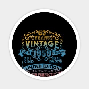 63 Years old Vintage 1959 Limited Edition 63rd Birthday Magnet